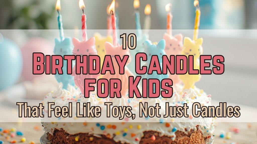 10 birthday candles for kids