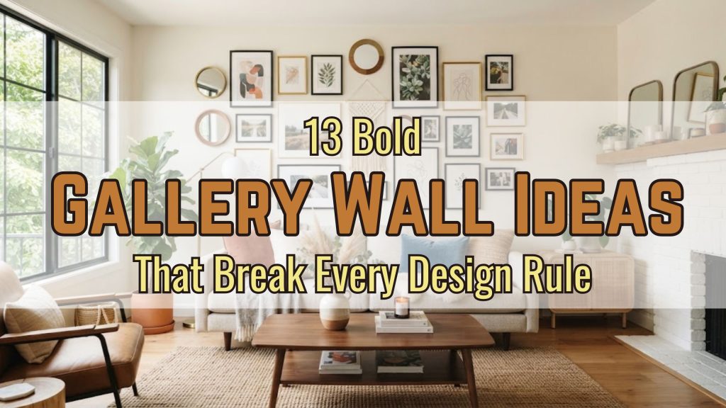 13 Bold Gallery Wall Ideas That Break Every Design Rule