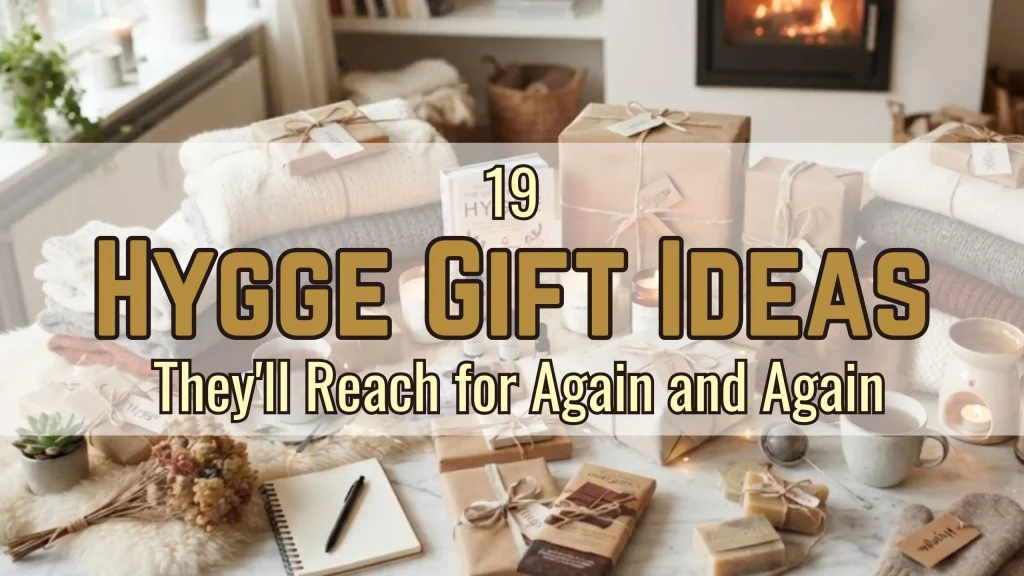 19 Hygge Gift Ideas They'll Reach for Again and Again